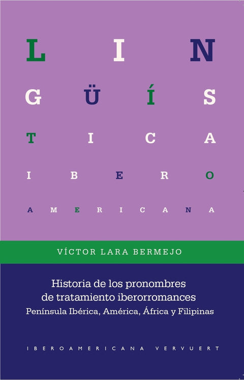  Historia de los pronombres de tratamiento iberorromances 