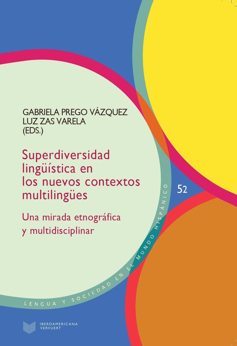  Superdiversidad lingüística en los nuevos contextos multilingües 