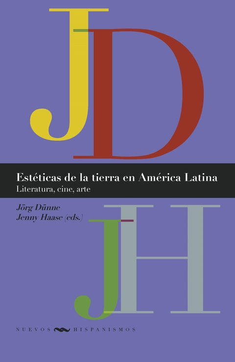  Estéticas de la tierra en América Latina 