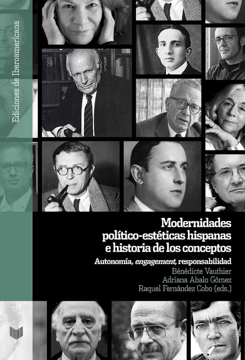  MODERNIDADES POLITICO-ESTETICAS HISPANAS E HISTORIA DE LOS CONCEPTOS 