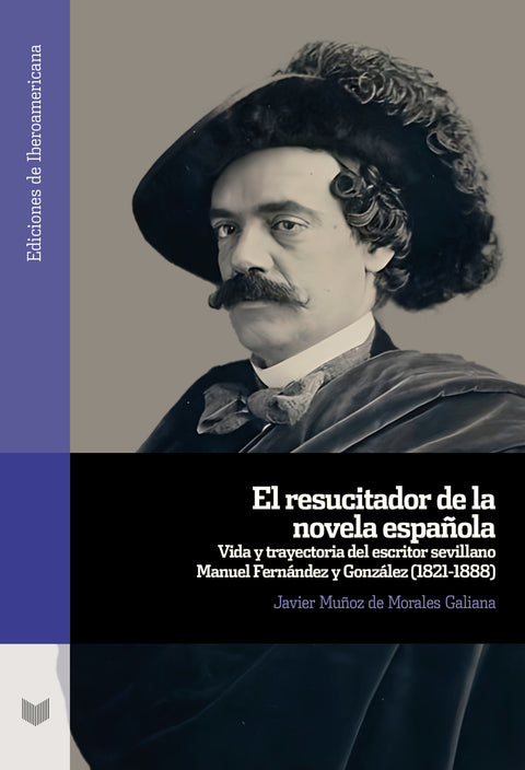  El resucitador de la novela española 