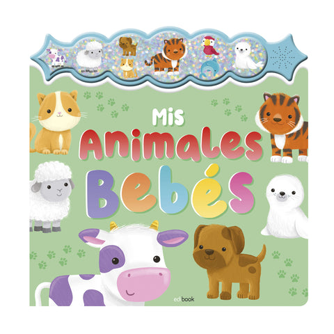  SONIDOS CON CHISPA - MIS ANIMALES BEBÉS 