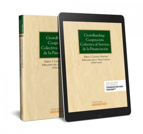  CROWDFUNDING: COOPERACIÓN COLECTIVA AL SERVICIO DE LA FINANCIACIÓN 