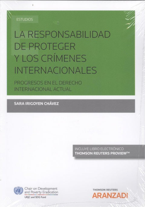  LA RESPONSABILIDAD DE PROTEGER Y LOS CRÍMENES INTARNACIONALES (DÚO) 