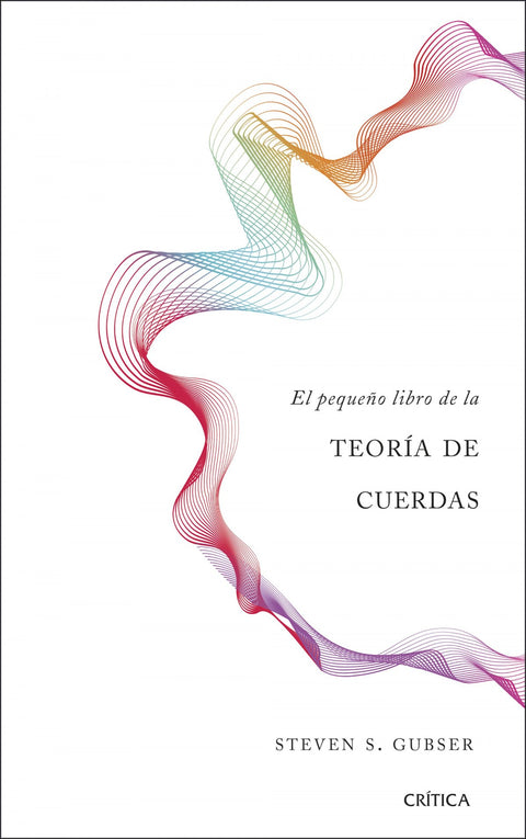  EL PEQUEÑO LIBRO DE LA TEORIA DE CUERDAS 