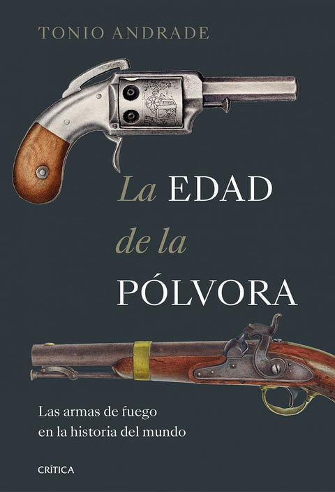  LA EDAD DE LA POLVORA 