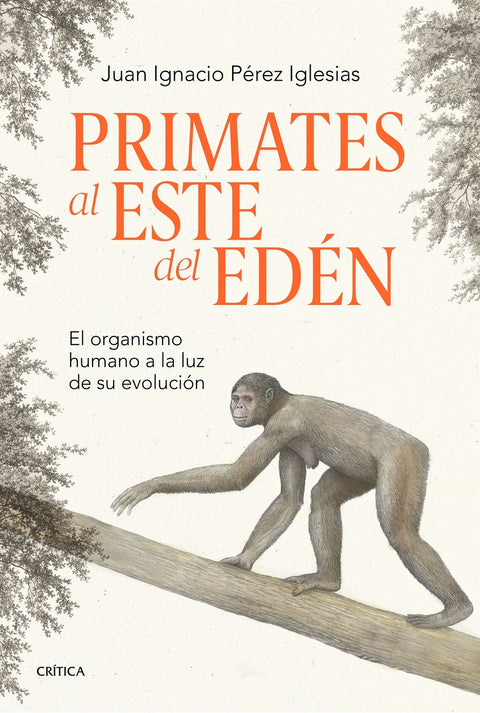  Primates al este del Edén 