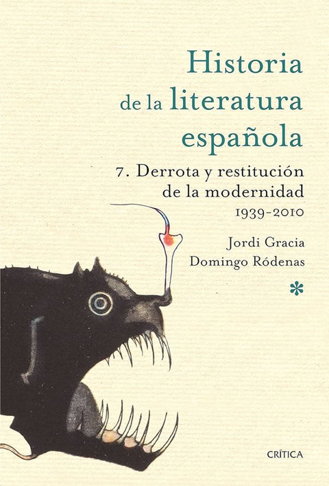  Derrota y restitución de la modernidad. 1939-2010 