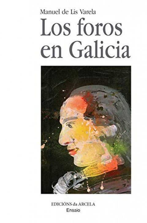  Los foros en Galicia 