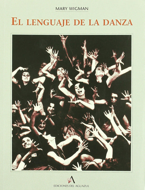  EL LENGUAJE DE LA DANZA 