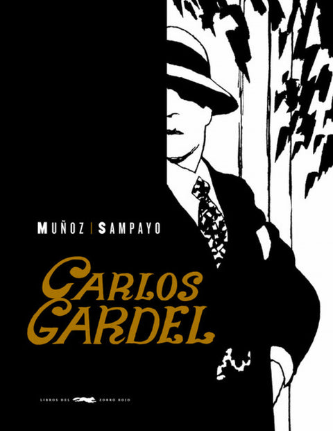  Gardel. La voz del rio de la plata 