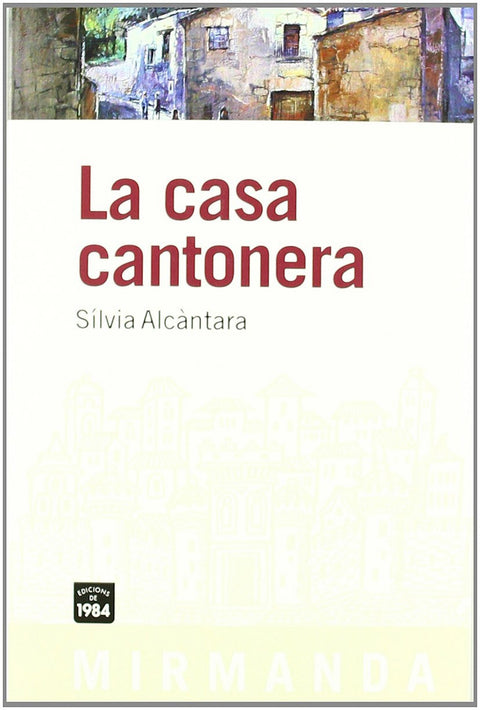  La casa cantonera 