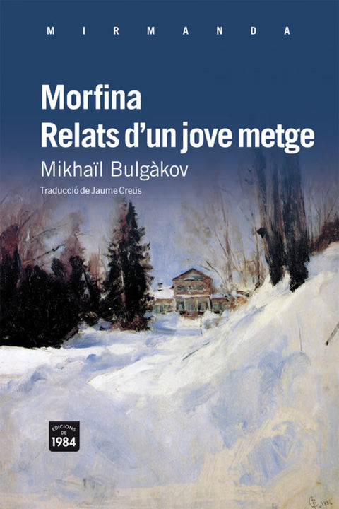  MORFINA RELATS D'UN JOVE METGE MIR-95 