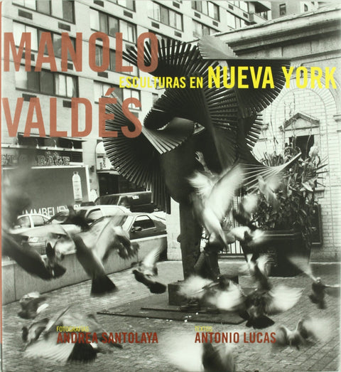  Manolo Valdés en Nueva York 