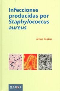  Infecciones producidas por Staphilococcus aureus 