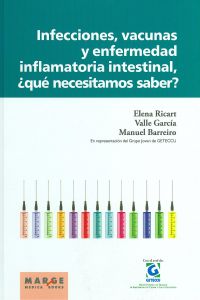  Infecciones, vacunas y enfermedad inflamatoria intestinal, ¿qué necesitamos saber? 