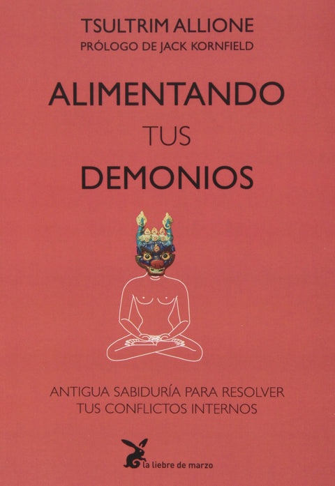  Alimentando tus demonios 