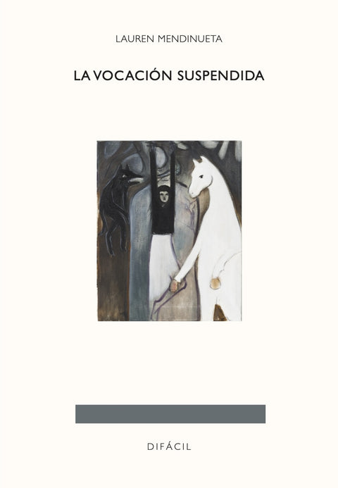  La vocación suspendida 
