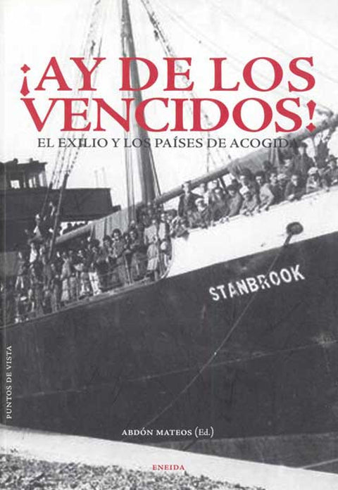  íAy de los vencidos! 