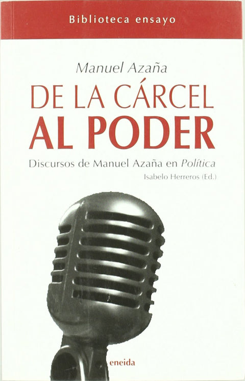  De la Cárcel al Poder 
