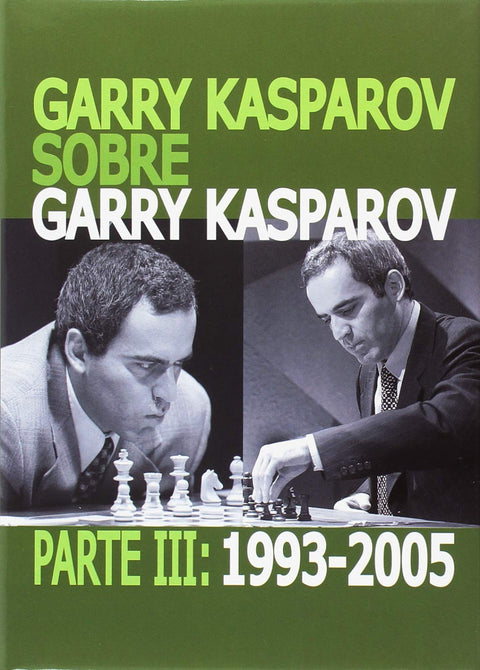  GARRY KASPAROV SOBRE GARRY KASPAROV 