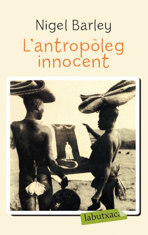  L'antropòleg innocent. 