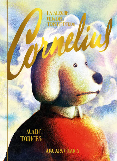 La alegre vida del triste perro Cornelius 