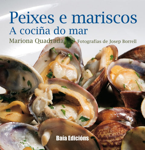  Peixes e mariscos:a cociña do mar 