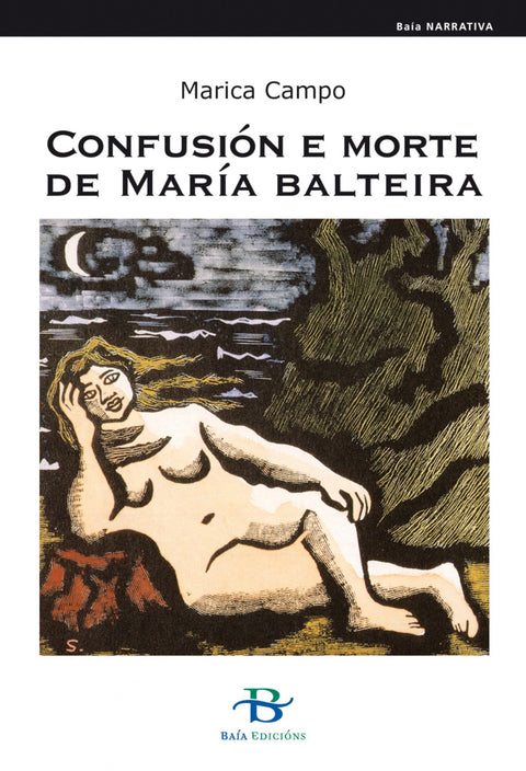  Confusión e morte de María Balteira 