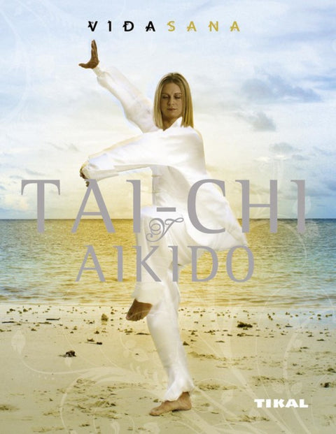  Tai-chi y aikido (Vida sana) 