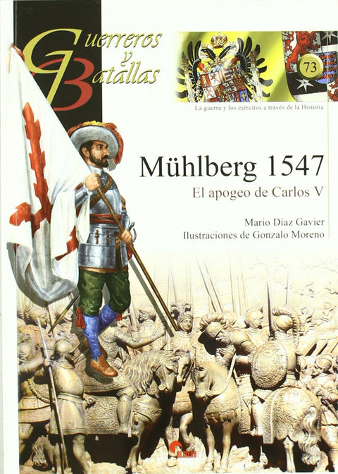  Muhlberg 1547- Guer. Y Bat. 73 