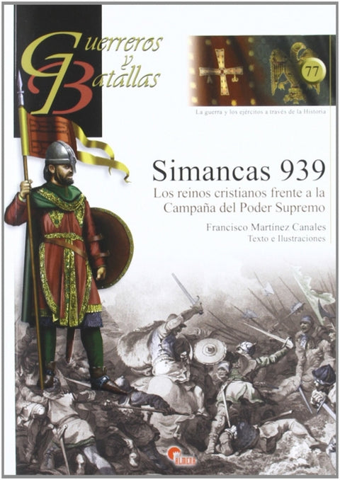  Simancas 939- Guer. Y Batallas Nº.77 