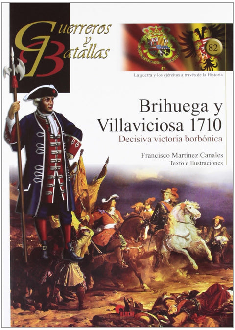  Brihuega Y Villaviciosa 1710- Guer.Bat.82 
