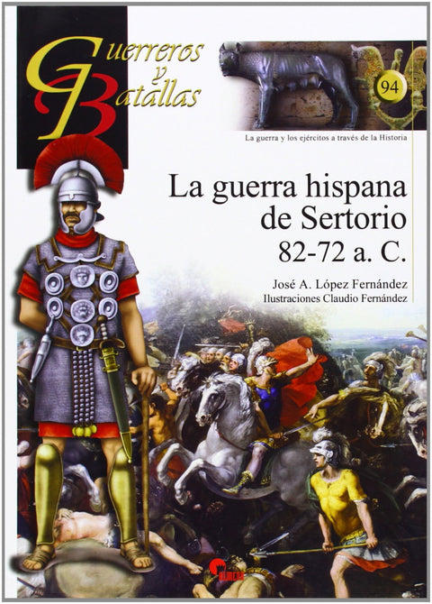  La guerra hispana de Sertorio 82-72 A.C 