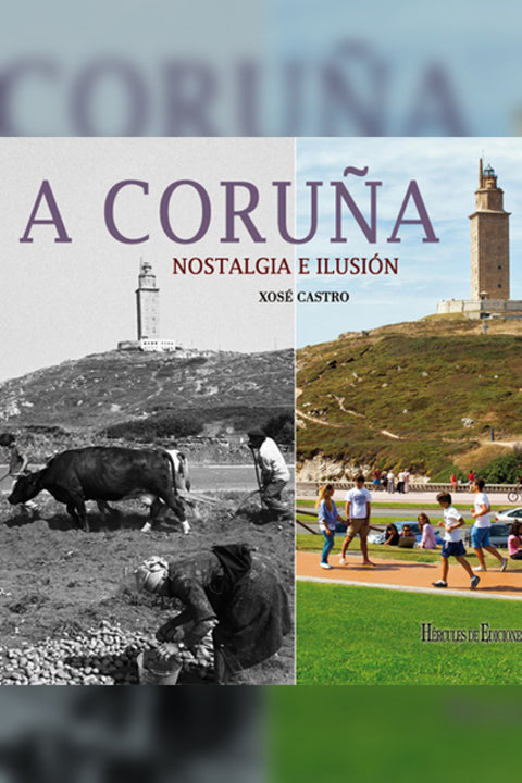  A Coruña:nostalgia e ilusión 
