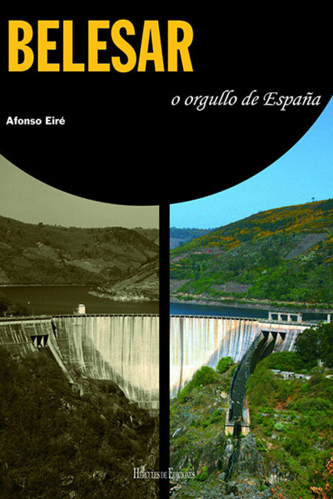  Belesar, o orgullo de España 