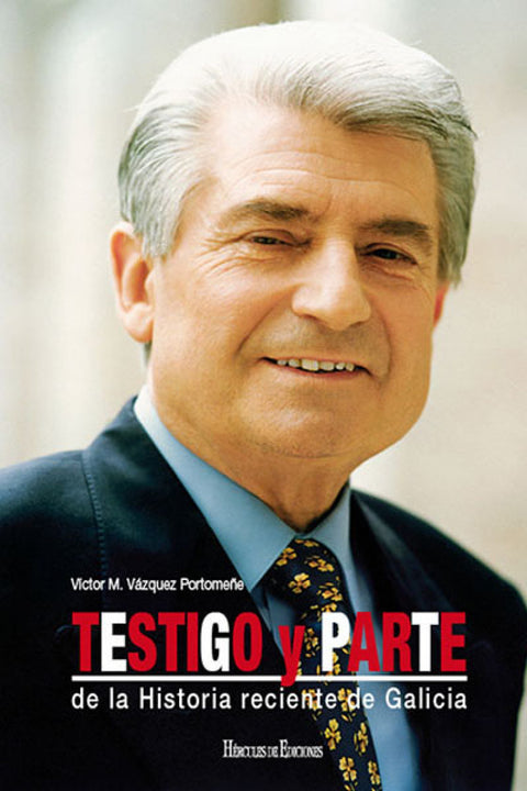 Testigo y parte de la historia reciente de Galicia 