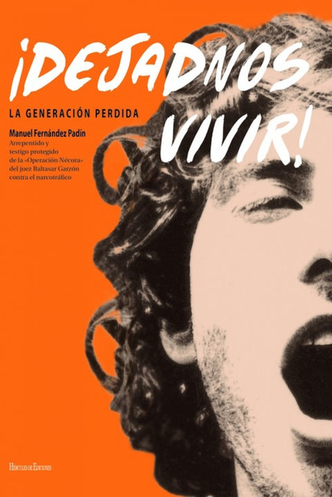  ¡Dejadnos vivir! 