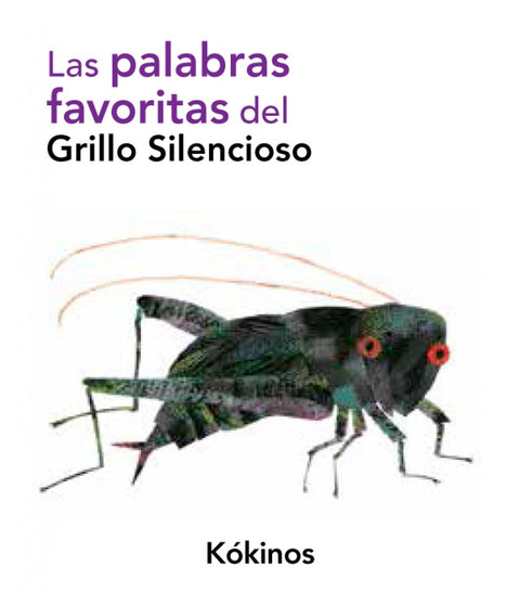  Las palabras favoritas del grillo silencioso 