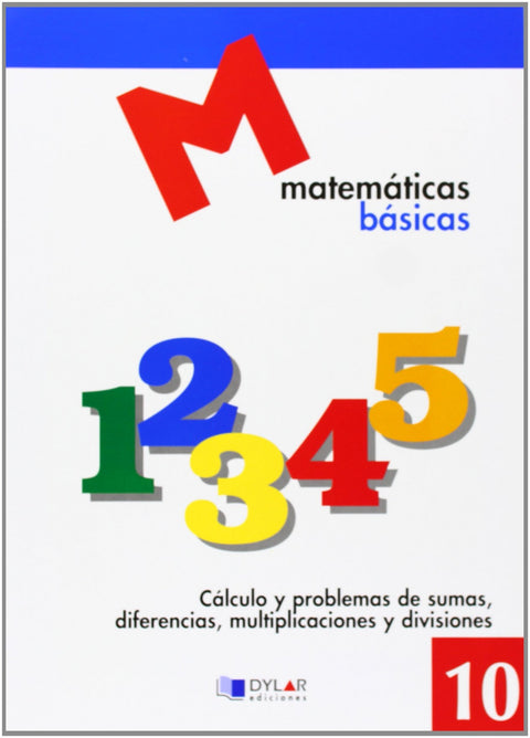  Proyecto Educativo Faro, matemáticas básicas. Cuaderno 10 