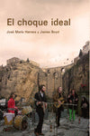  El choque ideal 