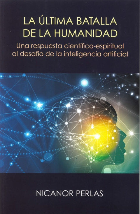  LA ULTIMA BATALLA DE LA HUMANIDAD 