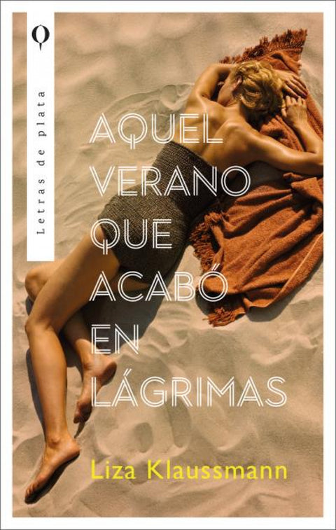  Aquel verano que acabó en lágrimas 