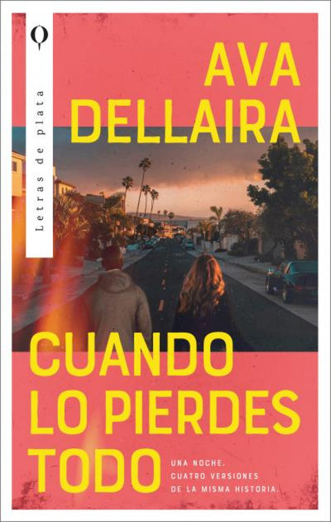  Cuando lo pierdes todo 