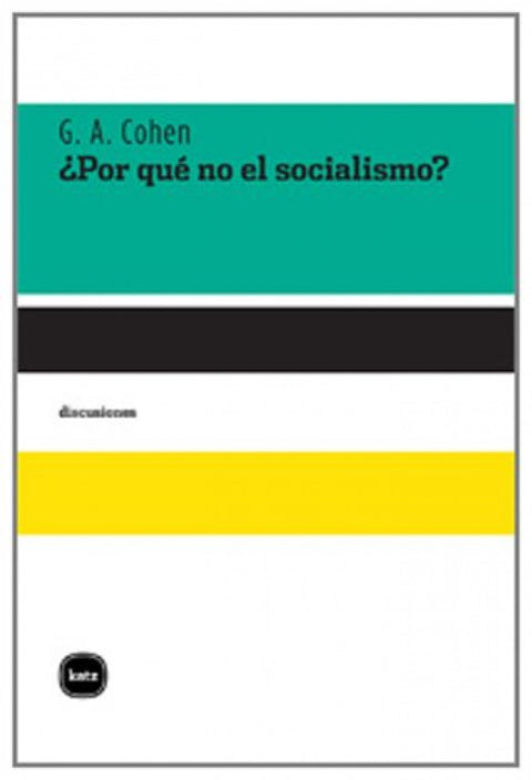 ¿Por qué no el socialismo? 