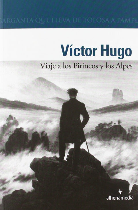  Viaje a los Pirineos y los Alpes 