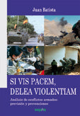  Si vis pacem, delea violentiam 