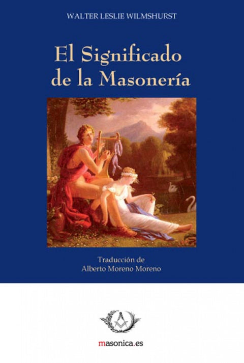  El Significado de la Masonería 