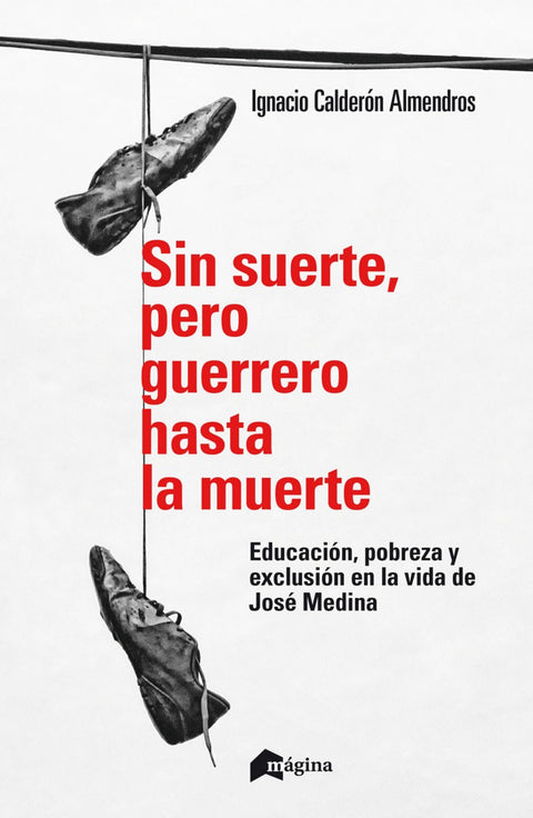  Sin suerte, pero guerrero hasta la muerte 