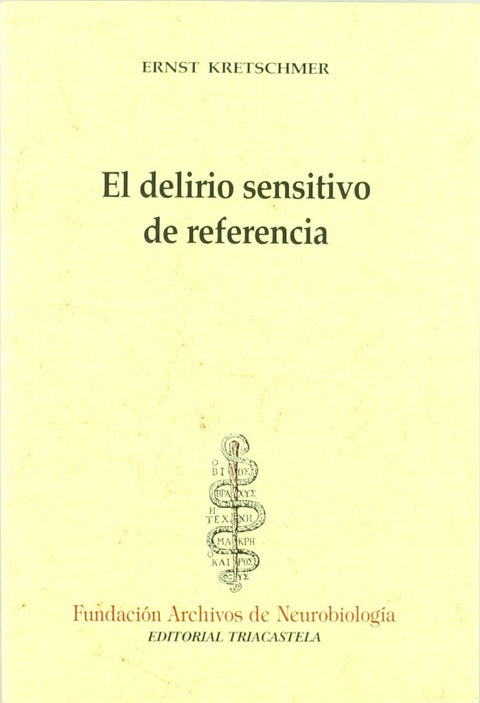  EL DELIRIO SENSITIVO DE REFERENCIA 